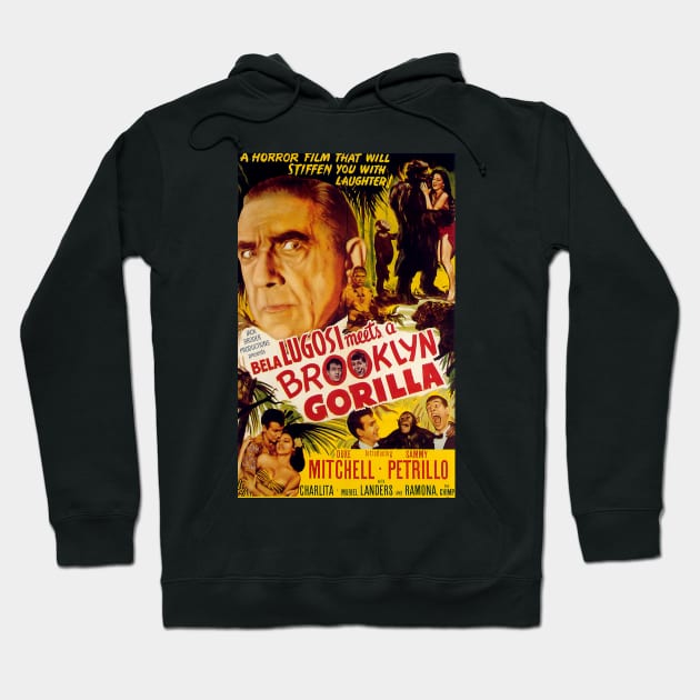 Vintage Comedy Movie Poster - Bela Lugosi Meets a Brooklyn Gorilla Hoodie by Starbase79